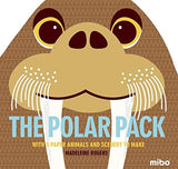 Polar Pack: With 5 Paper Animals and Scenery to Make
