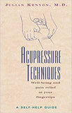 Acupressure Techniques: A Self-Help Guide (Original)