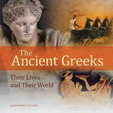 Ancient Greeks:Their Lives and Their World
