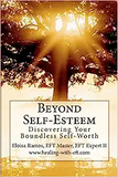 Beyond Self-Esteem: Discovering Your Boundless Self-Worth