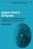Adam Kok's Griquas: A Study in the Development of Stratification in South Africa