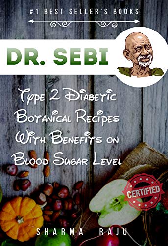 Dr. Sebi: Type 2 Diabetic Botanical Recipes with Benefits on Blood Sugar Level