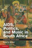 Aids, Politics, and Music in South Africa