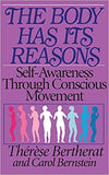 The Body Has Its Reasons: Self-Awareness Through Conscious Movement (Original)