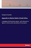 Appendix to Marine Shells of South Africa: a catalogue of all the known species - with references to figures in various works, descriptions of new spe