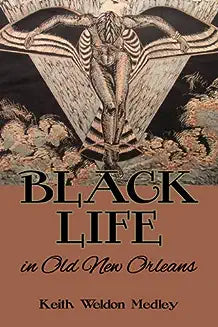 Black Life in Old New Orleans