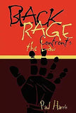 Black Rage Confronts the Law