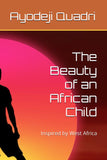 The Beauty of an African Child: Inspired by West Africa