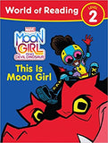 Moon Girl and Devil Dinosaur: World of Reading: This Is Moon Girl: (Level 2)