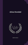 Africa Unveiled