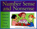 Number Sense and Nonsense : Building Math Creativity and Confidence