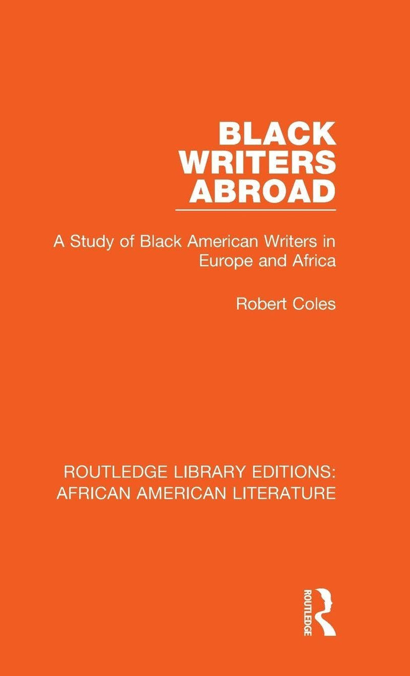 Black Writers Abroad: A Study of Black American Writers in Europe and Africa