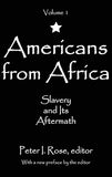 Americans from Africa: Slavery and Its Aftermath