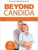 Beyond Candida: Breakthrough Solutions for Candida, Yeasts, Dysbiosis and More