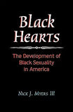Black Hearts: The Development of Black Sexuality in America