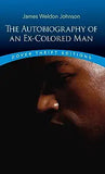 The Autobiography of an Ex-Colored Man (Revised)