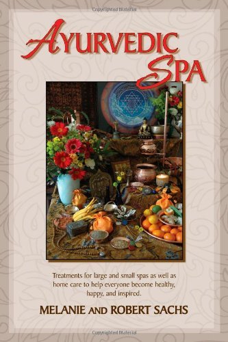 Ayurvedic Spa: Treatments for Large and Small Spas