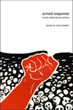 Armed Response: Plays from South Africa