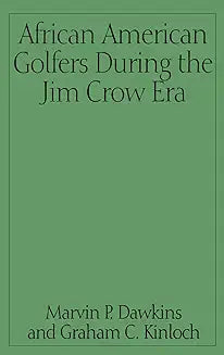 African American Golfers During the Jim Crow Era
