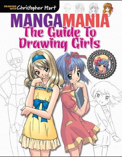 Manga Mania The Guide to Drawing Girls