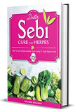 Doctor Sebi Cure for Herpes: How To Cure Herpes Simplex Virus Using Dr. Sebi Alkaline Diet
