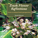 Bach Flower Reflections: From a unique fresh perspective