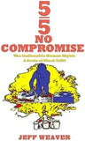 5/5 No Compromise: The Inalienable Human Rights & Souls of Black Folk!