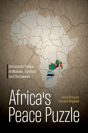 Africa's Peace Puzzle: Interstate Peace in Malawi, Zambia, and Botswana