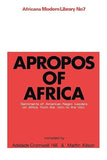 Apropos of Africa: Sentiments of Negro American Leaders on Africa from the 1800s to the 1950s