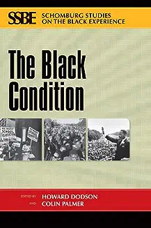 The Black Condition