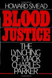 Blood Justice: The Lynching of Mack Charles Parker