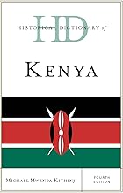 Historical Dictionary of Kenya (Historical Dictionaries of Africa)