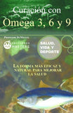 Curación con Omega 3, 6 y 9 (Salud, vida y deporte nº 1)