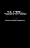 Afro-Optimism: Perspectives on Africa's Advances
