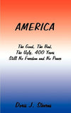 America: The Good, the Bad, the Ugly 400 Years-Still No Freedom and No Peace from the Eyes of the Poor I Want to Go Home, Back to Africa