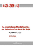 The Africa Policies of Nordic Countries and the Erosion of the Nordic Aid Model