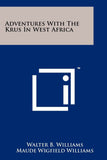Adventures with the Krus in West Africa