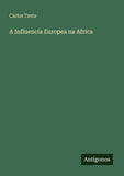 A Influencia Europea na Africa