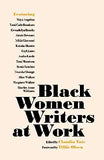 Black Women Writers at Work