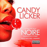 Candy Licker: An Urban Erotic Tale