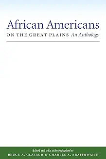 African Americans on the Great Plains: An Anthology
