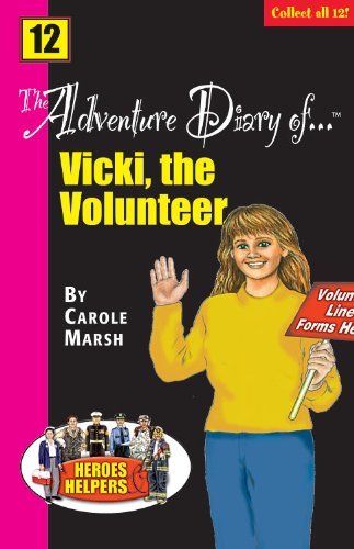 Vicki,The Volunteer Heros & Helpers Adventure Diaries