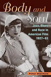 Body and Soul: Jazz and Blues in American Film, 1927-63