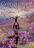 Conscience Deux: Your Happiness within your Grasp