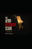 The Afro-Pessimism Scare: Why Honesty Matters for Africa's Future