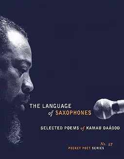 City Lights Pocket Poets Series: Selected Poems of Kamau Daaood