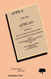 Africa for the African. Second Edition (Revised)