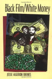 Black Film/White Money