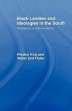Black Leaders and Ideologies in the South: Resistance and Non-Violence