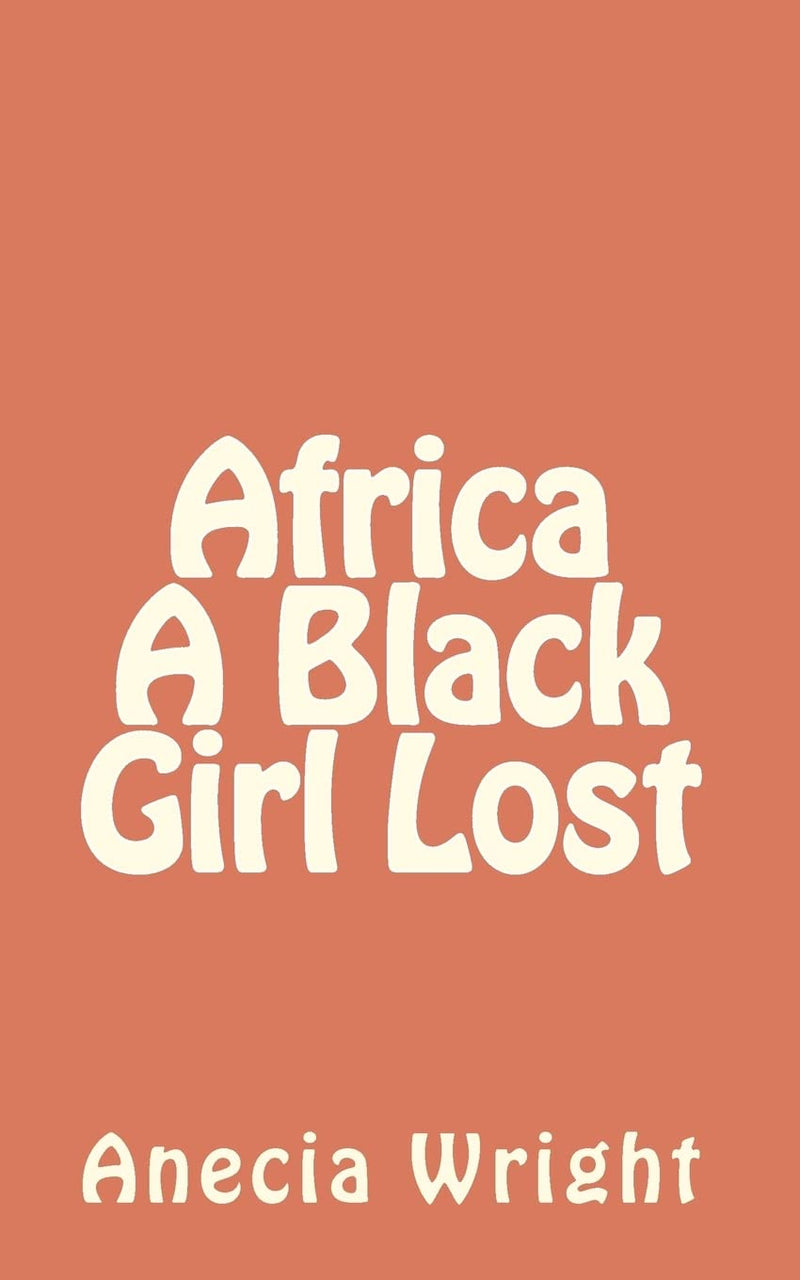 Africa A Black Girl Lost